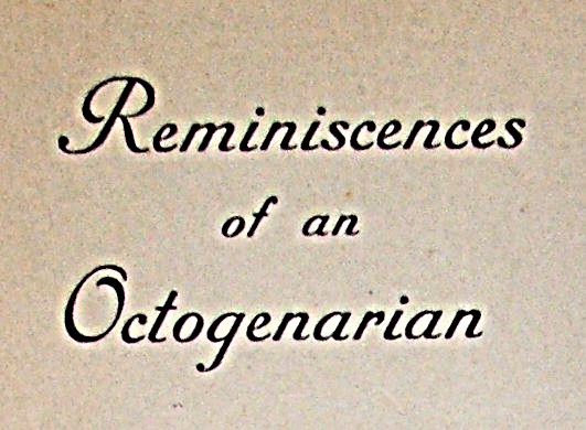 Reminiscences of an Octogenarian